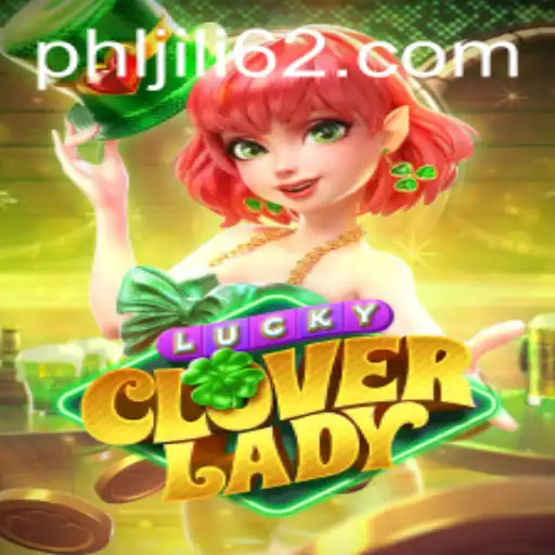 Discover the Enchantment of LuckyCloverLady: A Captivating Gaming Experience with jili62
